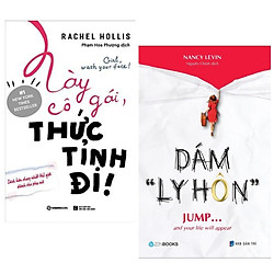 Combo Tư Duy – Kỹ Năng Sống : Này Cô Gái , Thức Tỉnh Đi ! + Dám ” Ly Hôn ” ( Combo Sách M