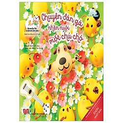 Gà Mẹ Cục Tác Và Đàn Con Lông Vàng – Chuyện Đàn Gà Nhận Nuôi Một Chú Chó