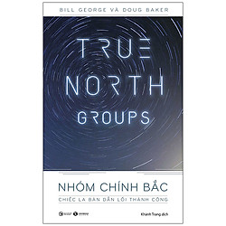 True North Groups – Nhóm Chính Bắc