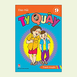 Tý Quậy Tập 9 – Tái Bản 2018