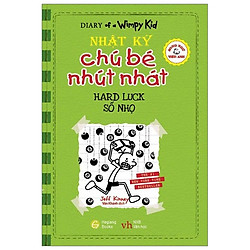 Song Ngữ Việt – Anh – Diary Of A Wimpy Kid – Nhật Ký Chú Bé Nhút Nhát: Số Nhọ – Hard Luck