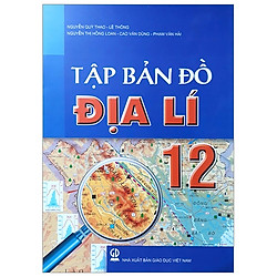 Tập Bản Đồ Địa Lí 12