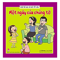 Giúp Bé Đọc Và Nói Tốt Hơn – Một Ngày Của Chúng Tớ (Tái Bản 2019)