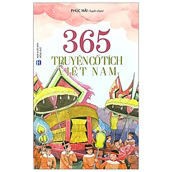 365 Truyện Cổ Tích Việt Nam (Tái Bản 2019)