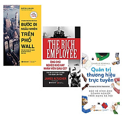 Combo Sách Kinh Doanh : Bước Đi Ngẫu Nhiên Trên Phố Wall + Ông Chủ Nghèo Khó Hay Nhân Viê