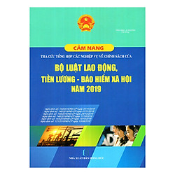 Cẩm Nang Tra Cứu Tổng Hợp Các Nghiệp Vụ Về Chính Sách Của Bộ Luật Lao Động, Tiền Lương, B