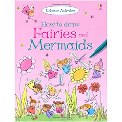 How to Draw Fairies and Mermaids