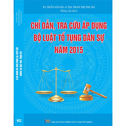 CHỈ DẪN, TRA CỨU ÁP DỤNG BỘ LUẬT TỐ TỤNG DÂN SỰ NĂM 2015