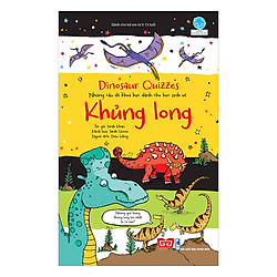 Dinosaur Quizzes – Những Câu Đố Khoa Học Dành Cho Học Sinh Về Khủng Long