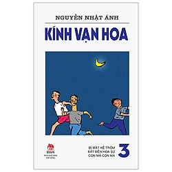 Kính Vạn Hoa Tập 3 (Phiên Bản Mới) (Tái Bản 2019)