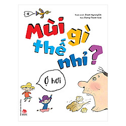 Mùi Gì Thế Nhỉ? – Ợ Hơi