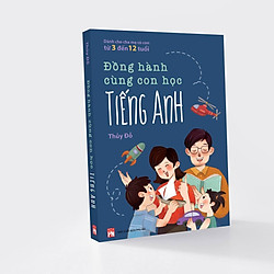 Đồng hành cùng con học Tiếng Anh