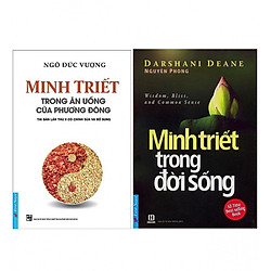 Combo  Minh Triết Trong Đời Sống (Tái Bản) + Minh Triết Trong Ăn Uống Của Phương Đông