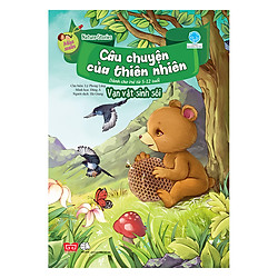 Nature Stories – Câu Chuyện Của Thiên Nhiên – Mùa Xuân – Vạn Vật Sinh Sôi