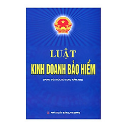 Luật Kinh Doanh Bảo Hiểm (tái bản 2019)