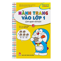 Hành Trang Vào Lớp 1 – Làm Quen Với Toán (Tập 1)
