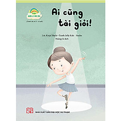 Kỹ năng Quản lý cảm xúc – Ai cũng tài giỏi