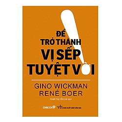 Để Trở Thành Vị Sếp Tuyệt Vời