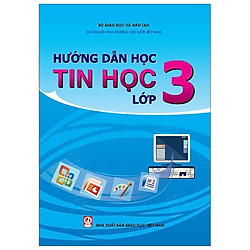 Hướng Dẫn Học Tin Học – Lớp 3 (Bài Học)