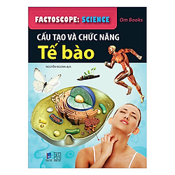 Cấu Tạo Và Chức Năng Tế Bào (Tranh Màu)
