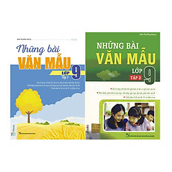 Combo Trọn Bộ 2 Cuốn Những Bài Văn Mẫu Lớp 9 ( Tập 1 + Tập 2 ) tặng kèm bookmark