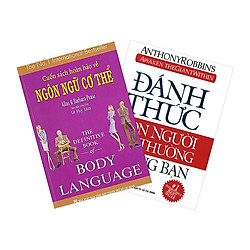 Combo Cuốn Sách Hoàn Hảo Về Ngôn Ngữ Cơ Thể – Body Language + Đánh Thức Con Người Phi Thư