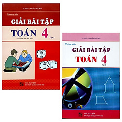 Combo Hướng dẫn Giải Bài Tập Toán 4 – Tập 1 Và 2 (Bộ 2 Tập)