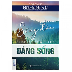 Sống Đời Đáng Sống – Tác Giả Nguyễn Hiến Lê (Quà Tặng Audio Book) (Tặng Thêm Decan Thước
