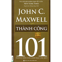 Thành Công 101 – Những Điều Nhà Lãnh Đạo Cần Biết (Cào Tem Theo Hướng Dẫn Và Nhập Mã Để N