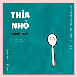 Ehon Đồ vật – Thìa nhỏ