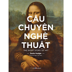 Câu Chuyện Nghệ Thuật – Tặng Kèm Sổ Tay