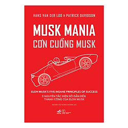 Musk Mania – Cơn Cuồng Musk