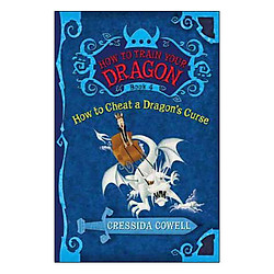 How to Train Your Dragon Book 4: How to Cheat a Dragon’s Curse