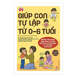 Kinh Nghiệm Từ Nước Nhật – Giúp Con Tự Lập Từ 0-6 Tuổi