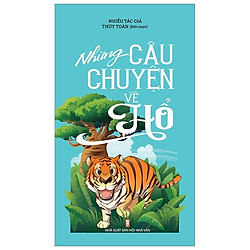 Những Câu Chuyện Về Hổ