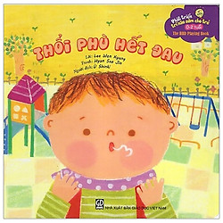 Thổi Phù Hết Đau (Tái Bản 2018)