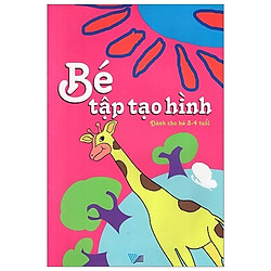 Bé Tập Tạo Hình (3-4 Tuổi)