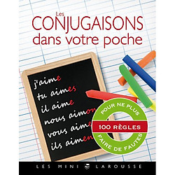 Les Mini Larousse – Les conjugaisons dans votre poche