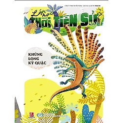 Lớp Học Thời Tiền Sử – Khủng Long Lỳ Quặc