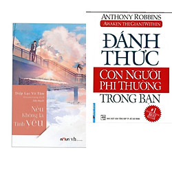 Combo:  Nếu Không Là Tình Yêu (Tái Bản 2019) + Đánh Thức Con Người Phi Thường Trong Bạn (