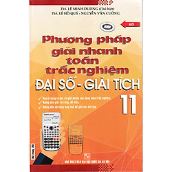 Phương Pháp Giải Nhanh Toán Trắc Nghiệm Đại Số – Giải Tích 11