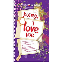 Thông Điệp Yêu Thương – Honey, I Love You