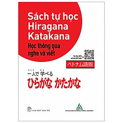 Sách Tự Học Hiragana Katakana – Học Thông Qua Nghe Và Viết