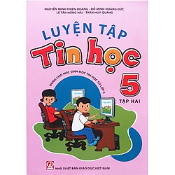 Luyện Tập Tin Học 5 – Tập 2