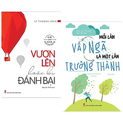 Combo Sách Kỹ Năng Sống Hay:  Vươn Lên Hoặc Bị Đánh Bại + Mỗi Lần Vấp Ngã Là Một Lần Trưở