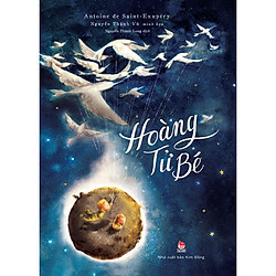 Hoàng Tử Bé (Bản Minh Hoạ Màu Việt – Bìa Cứng)