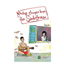 Những Chuyện Bựa Thời Sinh Viên