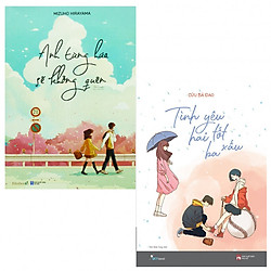 Combo Tuổi Thanh Xuân: Anh Từng Hứa Sẽ Không Quên + Tình Yêu Hai Tốt Ba Xấu