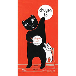 Truyện Kể Cho Bé Cực Hay: Chuyện To Chuyện Nhỏ, Thủ Thỉ Rù Rì