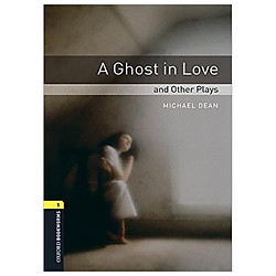 OBW LIBRARY: LEVEL 1: A GHOST IN LOVE AND OTHER PLAYS AUDIO PACK